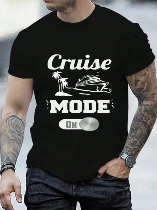 1pc Summer T Shirt Cruise Mode On Streetwear Men Harajuku Tshirt Tops Short Sleeve T-Shirts Oversized Tee Unisex Women Trip